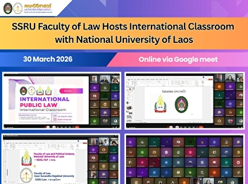 SSRU Faculty of Law Hosts International
Classroom with National University of
Laos
